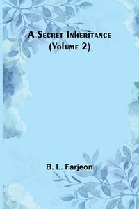 Produktbild: A Secret Inheritance (Volume 2)