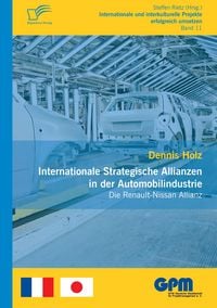 Produktbild: Internationale Strategische Allianzen in der Automobilindustrie: Die Renault-Nissan Allianz