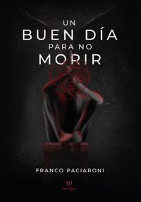 Produktbild: Un buen d&iacute;a para no morir