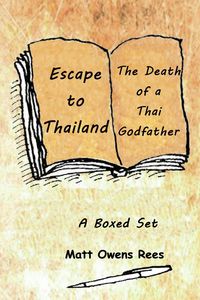 Produktbild: Escape to Thailand & The Death of a Thai Godfather