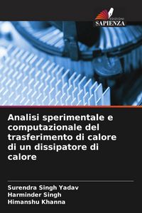 Produktbild: Analisi sperimentale e computazionale del trasferimento di calore di un dissipatore di calore