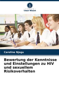 Produktbild: Bewertung der Kenntnisse und Einstellungen zu HIV und sexuellem Risikoverhalten
