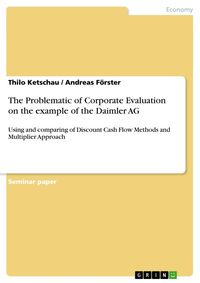 Bild vom Artikel The Problematic of Corporate Evaluation on the example of the Daimler AG vom Autor Andreas Förster