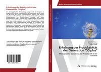 Produktbild: Erhaltung der Produktivit&auml;t der Generation "50 plus"