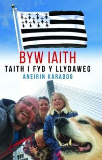 Produktbild: Karadog, A: Byw Iaith - Taith i Fyd y Llydaweg