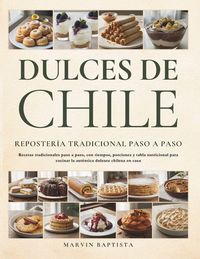 Produktbild: Dulces de Chile Reposter&iacute;a Tradicional Paso a Paso