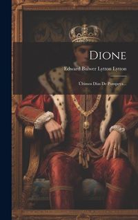 Produktbild: Dione: &Uacute;ltimos D&iacute;as De Pompeya...