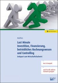 Produktbild: Last Minute Investition, Finanzierung, betriebliches Rechnungswesen und Controlling