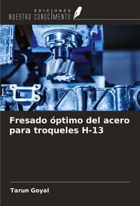 Produktbild: Fresado &oacute;ptimo del acero para troqueles H-13