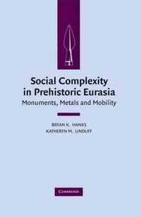 Produktbild: Social Complexity in Prehistoric Eurasia