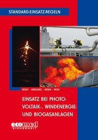 Produktbild: Standard-Einsatz-Regeln: Einsatz bei Photovoltaik-, Windenergie- und Biogasanlagen
