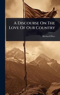 Produktbild: A Discourse On The Love Of Our Country