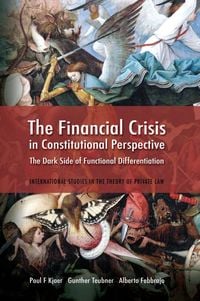 Produktbild: The Financial Crisis in Constitutional Perspective