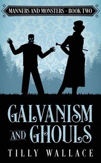 Produktbild: Galvanism and Ghouls