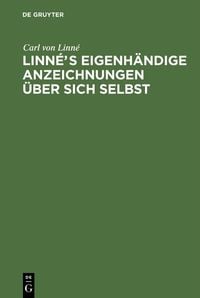 Produktbild: Linn&eacute;s eigenh&auml;ndige Anzeichnungen &uuml;ber sich selbst
