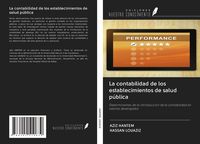 Produktbild: La contabilidad de los establecimientos de salud p&uacute;blica