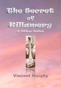 Produktbild: The Secret of Killamery & Other Tales