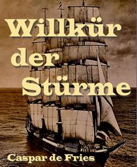 Produktbild: Willk&uuml;r der St&uuml;rme