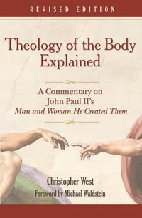 Produktbild: West, C: Theology Body Explained (Revised)