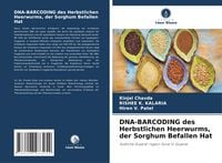 Produktbild: DNA-BARCODING des Herbstlichen Heerwurms, der Sorghum Befallen Hat