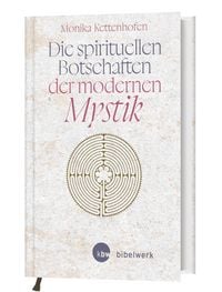 Produktbild: Die spirituellen Botschaften der modernen Mystik