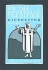Produktbild: Hippolytus: On Apostolic Tradition PPS54