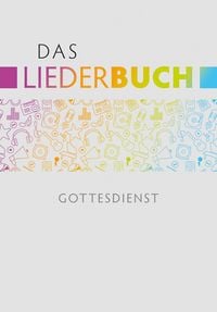 Produktbild: Das Liederbuch - Gottesdienst
