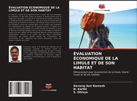 Produktbild: &Eacute;valuation &Eacute;conomique De La Limule Et De Son Habitat