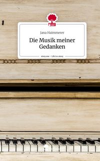 Produktbild: Die Musik meiner Gedanken. Life is a Story - story.one