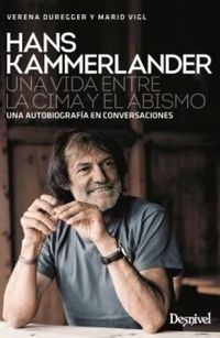 Produktbild: Hans Kammerlander : una vida entre la cima y el abismo