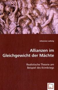 Produktbild: Ladwig, J: Allianzen im Gleichgewicht der M&auml;chte