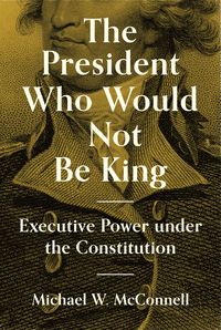 Produktbild: The President Who Would Not Be King