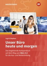 Produktbild: Unser B&uuml;ro heute und morgen