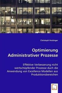 Produktbild: Hutzinger, C: Optimierung Administrativer Prozesse