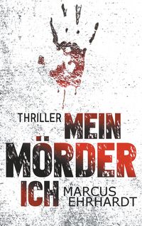 Produktbild: Mein M&ouml;rder-Ich