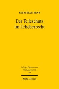 Produktbild: Der Teileschutz im Urheberrecht