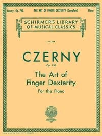 Produktbild: Art of Finger Dexterity, Op. 740, Complete