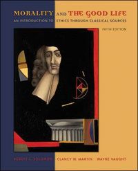 Produktbild: Morality and the Good Life: An Introduction to Ethics Through Classical Sources