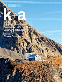 Produktbild: K+a 2018.2 : Bauen in den Alpen | Construire dans les Alpes | Costruire nelle Alpi