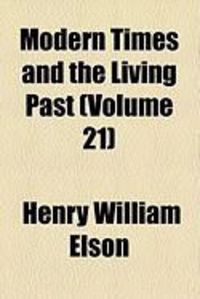 Produktbild: Modern Times and the Living Past (Volume 21)