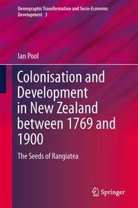 Bild vom Artikel Colonization and Development in New Zealand between 1769 and 1900 vom Autor Ian Pool