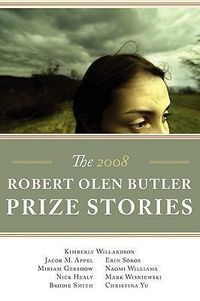 Produktbild: The Robert Olen Butler Prize Stories 2008