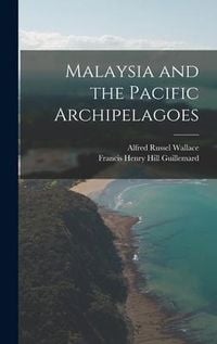 Produktbild: Malaysia and the Pacific Archipelagoes