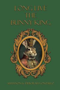 Produktbild: Long Live the Bunny King