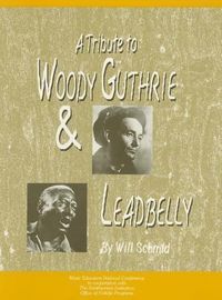 Produktbild: Schmid, W: Tribute to Woody Guthrie and Leadbelly, Student T