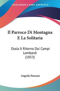 Produktbild: Il Parroco Di Montagna E La Solitaria