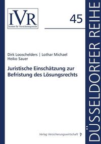Bild vom Artikel Juristische Einschätzung zur Befristung des Lösungsrechts vom Autor Dirk Looschelders