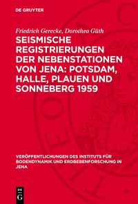 Produktbild: Seismische Registrierungen der Nebenstationen von Jena: Potsdam, Halle, Plauen und Sonneberg 1959
