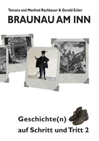 Produktbild: Braunau am Inn Geschichte(n) auf Schritt und Tritt 2