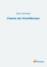 Produktbild: Chemie der Eiwei&szlig;k&ouml;rper